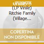 (LP Vinile) Ritchie Family (Village Girls) - American Generation vinile