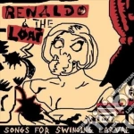 (LP Vinile) Renaldo / Loaf - Song For Swinging Larvae vinile