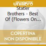 Statler Brothers - Best Of (Flowers On The Wall) cd