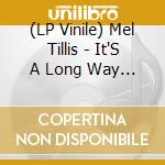 (LP Vinile) Mel Tillis - It'S A Long Way To Daytona lp vinile di Mel Tillis