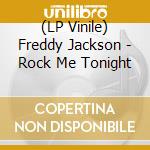 (LP Vinile) Freddy Jackson - Rock Me Tonight vinile