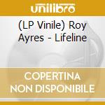 (LP Vinile) Roy Ayres - Lifeline lp vinile