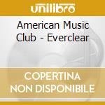 American Music Club - Everclear cd