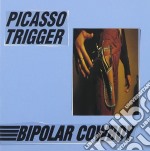 Picasso Trigger - Bipolar Cowboy
