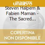 Steven Halpern & Fabien Maman - The Sacred Chorde cd