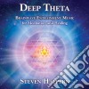 Steven Halpern - Deep Theta: Brainwave Entrainment Music For Meditation And Healing cd