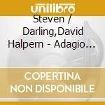 Steven / Darling,David Halpern - Adagio For Strings & Soul cd