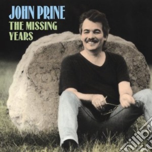 (LP Vinile) John Prine - The Missing Years (2 Lp) lp vinile di John Prine