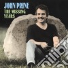 (LP Vinile) John Prine - The Missing Years (2 Lp) cd