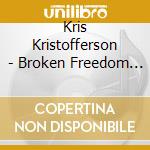 Kris Kristofferson - Broken Freedom Song cd