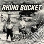 Rhino Bucket - Whos Got Mine cd