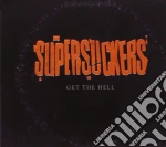 Supersuckers - Get The Hell cd