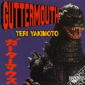 Guttermouth - Teri Yakimoto cd musicale di GUTTERMOUTH