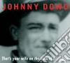 Johnny Dowd - Thats Your Wife On The Back Of My Horse cd