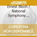 Ernest Bloch / National Symphony Orchestra Of South Africa - Sacred Service (Johannesburg Symphony Choir) cd