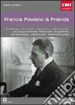 (Music Dvd) Francis Poulenc & Friends - Francis Poulenc & Friends cd