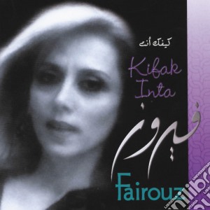 Fairouz - Kibak Inta cd musicale di Fairouz