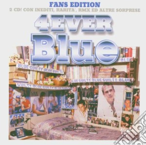 Blue - 4ever Blue (2 Cd) cd musicale di BLUE
