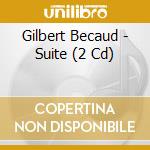 Gilbert Becaud - Suite (2 Cd) cd