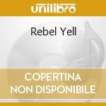 Rebel Yell cd