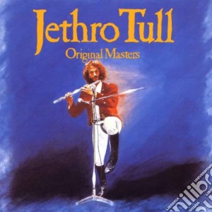 Jethro Tull - Original Masters cd musicale di JETHRO TULL