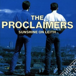 Proclaimers (The) - Sunshine On Leith cd musicale di THE PROCLAIMERS