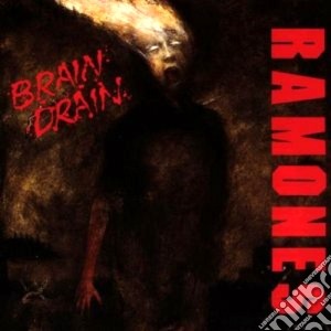 Ramones (The) - Brain Drain cd musicale di RAMONES