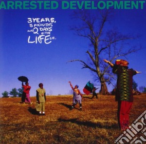 Arrested Development - 3 Years 5 Months & 2 Days In The Life Of  cd musicale di ARRESTED DEVELOPMENT