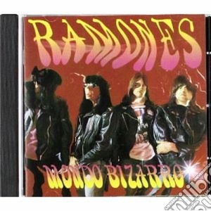Ramones (The) - Mondo Bizarro cd musicale di RAMONES