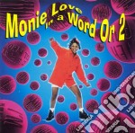 Monie Love - In A Word Or Two