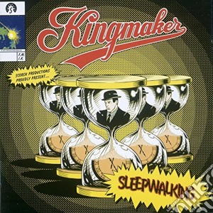 Kingmaker - Sleepwalking cd musicale di Kingmaker