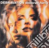 Deborah Harry - Debravation cd