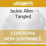 Jackie Allen - Tangled cd