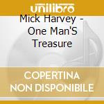 Mick Harvey - One Man'S Treasure cd