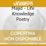 Majid - Life Knowledge Poetry cd
