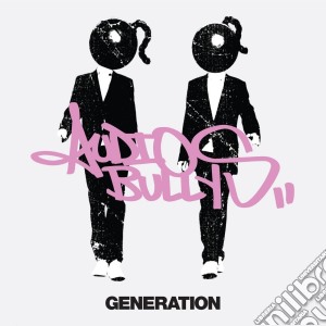 Audio Bullys - Generation cd musicale di Audio Bullys
