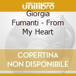 Giorgia Fumanti - From My Heart cd