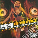 Bass In Ya Face / Various (2 Cd) cd