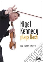 (Music Dvd) Nigel Kennedy Plays Bach