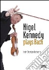(Music Dvd) Nigel Kennedy Plays Bach cd