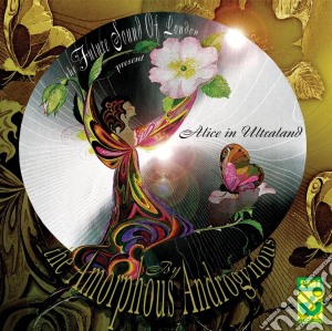 Alice in ultraland cd musicale di Androgynou Amorphous