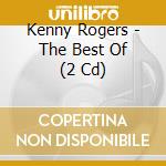Kenny Rogers - The Best Of (2 Cd) cd