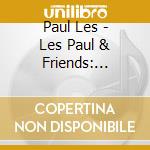 Paul Les - Les Paul & Friends: American M cd
