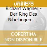 Richard Wagner - Der Ring Des Nibelungen - Grandes Scenes Du Ring (3 Cd) cd musicale di Wagner