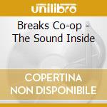 Breaks Co-op - The Sound Inside cd