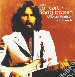 George Harrison & Friends - Concert For Bangladesh (Rmst) cd musicale di George Harrison & Friends