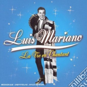 Luis Mariano - La Vie En Chantant cd musicale di Luis Mariano