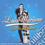 Luis Mariano - La Vie En Chantant