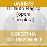 Il Flauto Magico (opera Completa) cd
