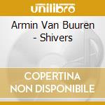 Armin Van Buuren - Shivers cd